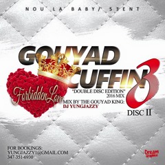 Gouyad Cuffin 3 Disc 2 (2016)