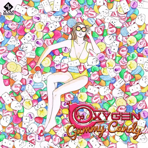 Oxygen - Gummy Candy [OUT NOW On X7M Records]