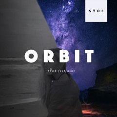 SŸDE - Orbit (Feat. Ashe)