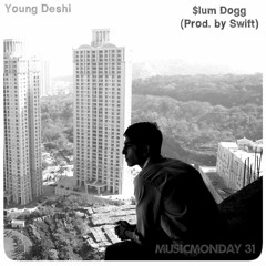 $lum Dogg (Prod. By Swift)