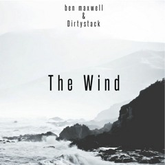 Ben Maxwell & Cursor - The Wind