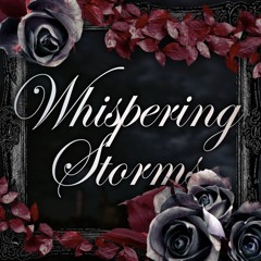 Whispering Storms