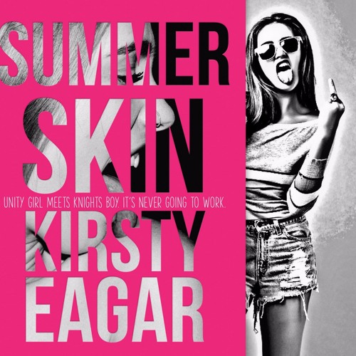 Kirsty Eagar - Summer Skin