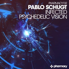 Pablo Schugt - Psychedelic Vision (Original Mix)