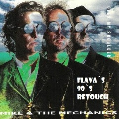 Mike And The Mechanics -  Over My Shoulder (Flava`s 90s Retouch 97 BPM)