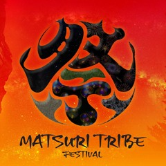 MATSURI TRIBE mix by DJ TSUYOSHI