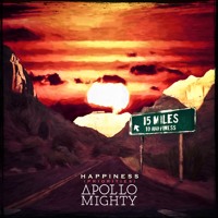 Apollo Mighty - Happiness (Priorities)