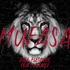 Joel Fletcher feat. Miracle - Mufasa [OUT NOW]