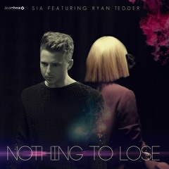 Sia, Ryan tedder (Onerepublic) - Nothing to lose