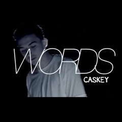 Caskey - Words (BASS BOOSTED)