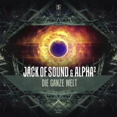 Jack Of Sound & Alpha² - Die Ganze Welt (#A2REC120)