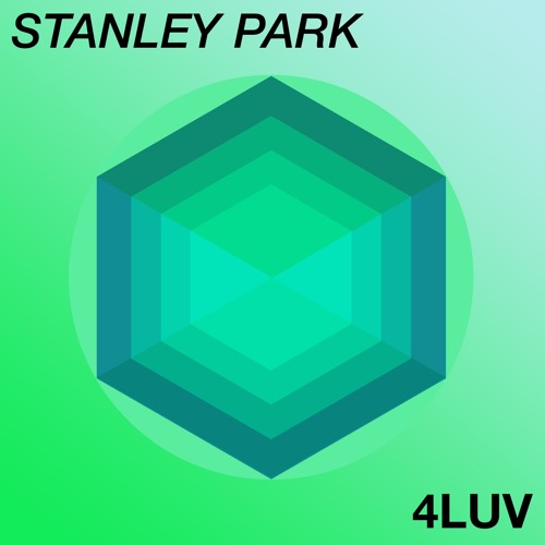 Stanley Park - 4Luv