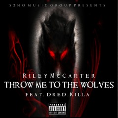 Wolves (feat. Dre D. Killa)