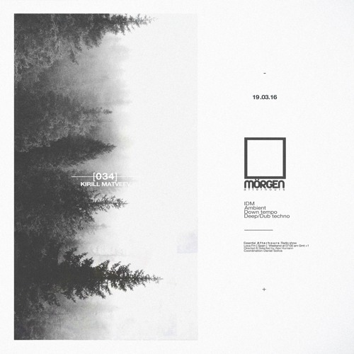 MORGEN FM [Afterhours] PRO.034 by Kirill Matveev