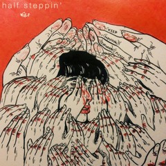 WULF // Half Steppin'