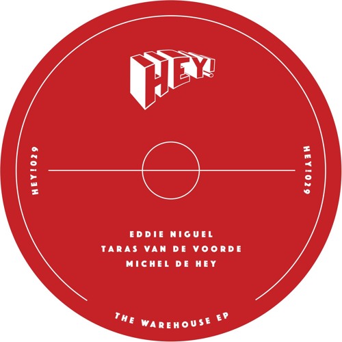 Eddie Niguel - The Warehouse (Michel de Hey & Taras van de Voorde Remix) [preview]