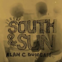 Alan C. Duncan - South & Sun