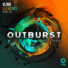 Vlind - Elements (Original Mix) [Outburst Records] PREVIEW