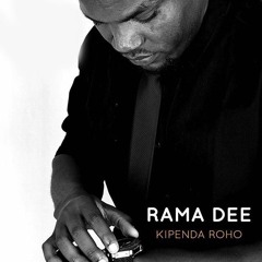 Rama Dee - Kipenda Roho