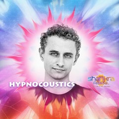 Hypnocoustics - A Message to Shankra Festival 2016