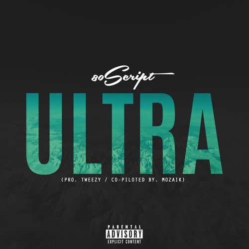 Ultra (Produced By Tweezy & Mozaik)