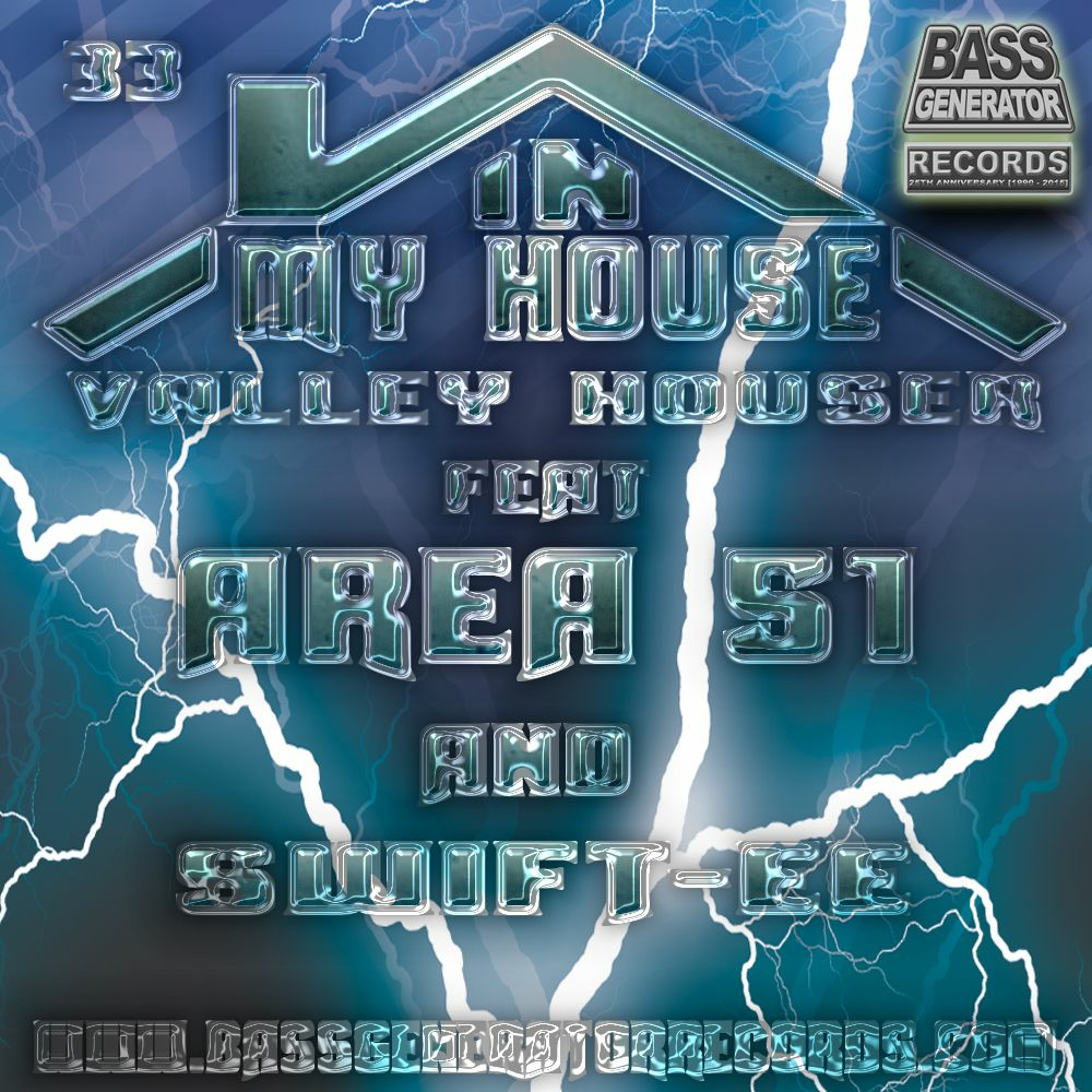 In My House 33 Feat. Area 51 & Swift - EE Hosted By Valley Houser episode artwork