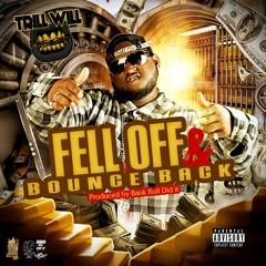 Fell Off And Bounce Back