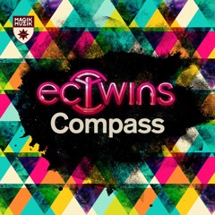 EC Twins - Compass (No Saints Remix)