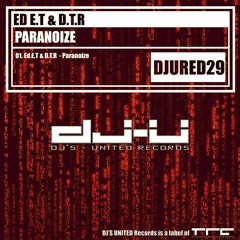 Ed E.T & D.T.R - Paranoize