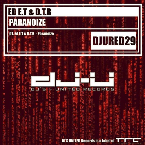 Ed E.T & D.T.R - Paranoize