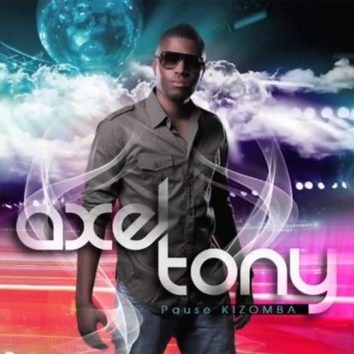Axel Tony - Pause Kizomba