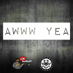 Awww Yea