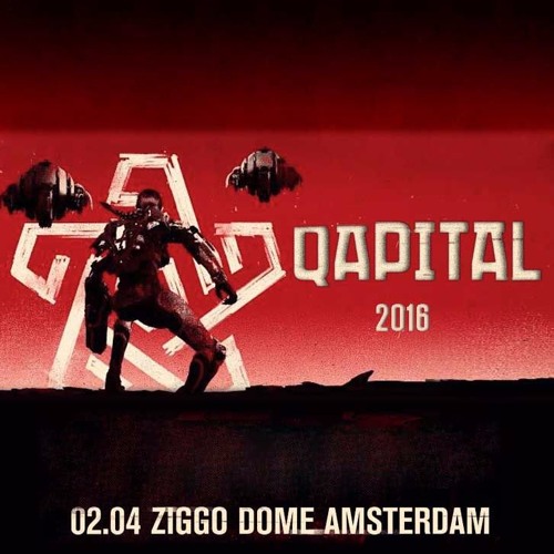 QAPITAL 2016 | Warm-up Mix