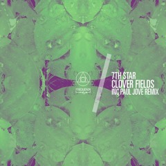7th Star - Clover Fields - inc. Paul Jove Remix [Frequenza] April 4th, 2016