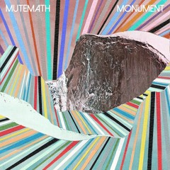 MUTEMATH - Monument (WLLMS remix)