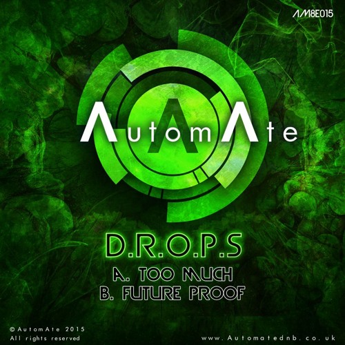 D.R.O.P.S - Too Much - AM8E015 - Out 4/4/16