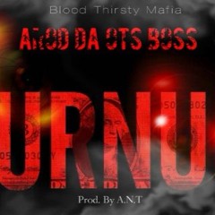 Arod Da OTSBOSS _Turn Up Prod. A.N.T