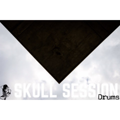 SKULLSESSION.DRUMS BY.AquaSTONEthrone.