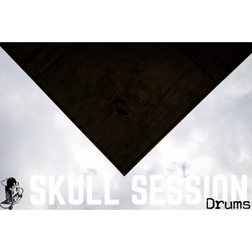 SKULLSESSION.DRUMS BY.AquaSTONEthrone.