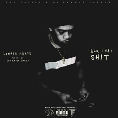 BandGang Lonnie - What Ever I Say [Prod. By RJ Lamont]