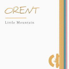 Orent - Little Mountain