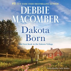 DAKOTA BORN by Debbie Macomber