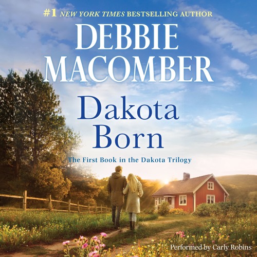 DAKOTA BORN by Debbie Macomber