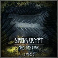 SIRENS CRYPT by Freudenthal & Kike (Emerald and Doreen)