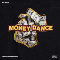 #MoneyDance (Prod. by yungniggahero)