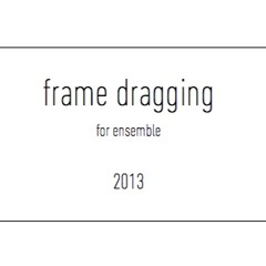 Frame dragging