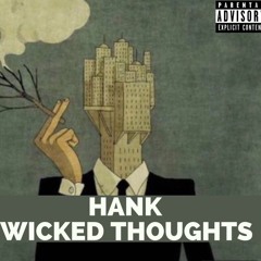Hank - Wicked Thoughts
