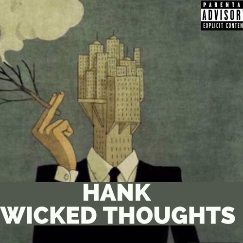 Hank - Wicked Thoughts
