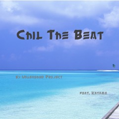 Chil and Bass Feat. Katame