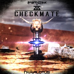 Infek + Z&Z - Checkmate (Original Mix)
